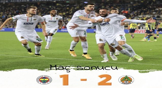 Alanyaspor Fenerbahçe’yi deplasmanda 2-1 yendi