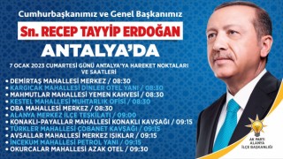 CUMHURBAŞKANI ERDOĞAN YARIN ANTALYA’DA